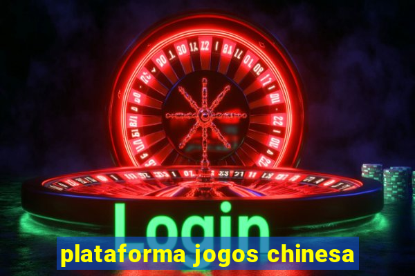 plataforma jogos chinesa